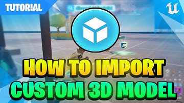 UEFN TUTORIAL | How To Import 3D Models 🧊