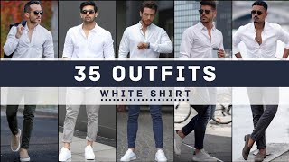 35 White Shirt Outfit Ideas For Men 2022 | Mens Fashion 2022