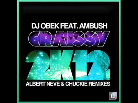 Watch DJ Obek feat. Ambush - Craissy 2K12 (Albert Neve & Chuckie 2K12 Remix) on YouTube