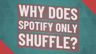 Why does Spotify only shuffle? screenshot 4