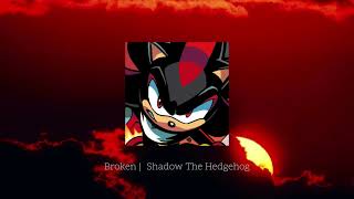 Shadow the hedgehog | Kin playlist