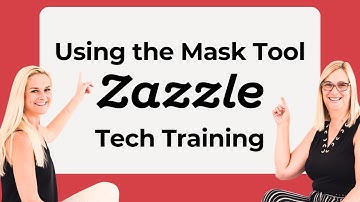 How to Use the Mask Tool - Zazzle Tech Training from Zazzle Expansion Experts Jen and Elke Clarke