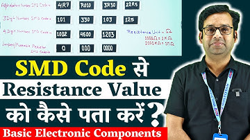 Find out the value of an SMD resistor by looking at its code || How to calculate smd resistor value