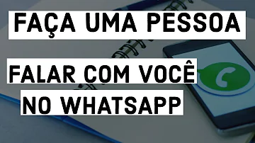 Como você quer que alguém fale com você no WhatsApp?