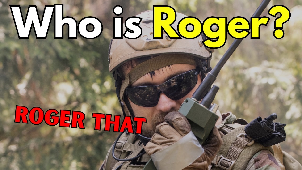 Why Do People Say "Roger That" Instead of Understood?