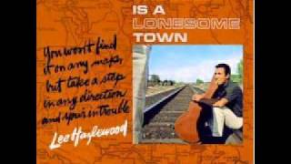 Miniatura de vídeo de "lee hazlewood trouble is a lonesome town"