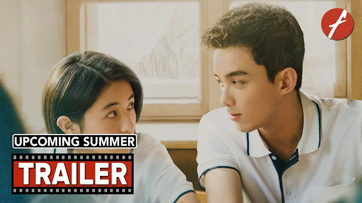 Upcoming Summer (2021) 盛夏未来 - Movie Trailer - Far East Films - DayDayNews