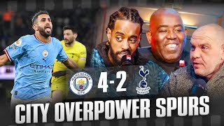 Spurs Are RUBBISH! Robbie CALLS EX As City Score! | Man City 4-2 Tottenham Highlights