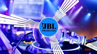 Hamne Tumko Dil Ye De Diya Dholki Remix | हमने तुमको दिल ये दे दिया DJ Song JBL Vibration Club Mix