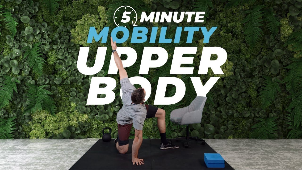 5 Minute Upper Body Mobility | Thrive Five Day 12 - YouTube