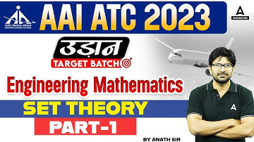 SET Theory for AAI ATC |  SET Theory | AAI ATC Maths | AAI ATC Maths Lectures by Anant Sir |Part - 1