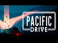 Pacific Drive | Showcase