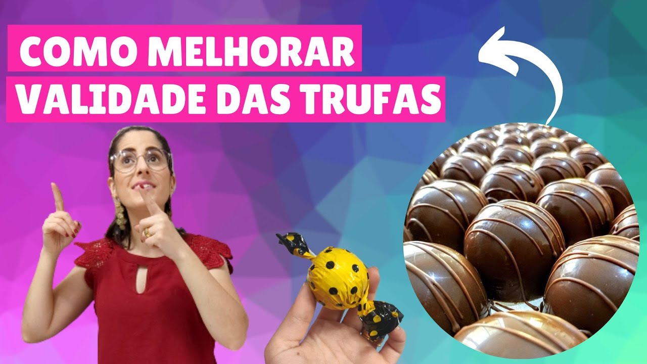 Como aumentar validade das trufas | Sem Conservante!