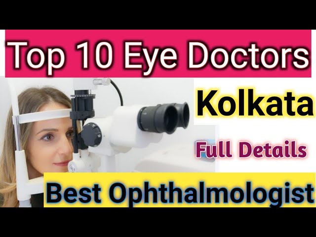 Best Ophthalmologist In Kolkata 2022 | Top Eye Doctors in Kolkata #top10 -