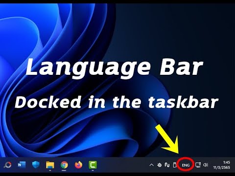 ปรับLanguage Bar Windows11 ไม่ให้ลอยอยู่บนหน้าจอ Desktop - YouTube