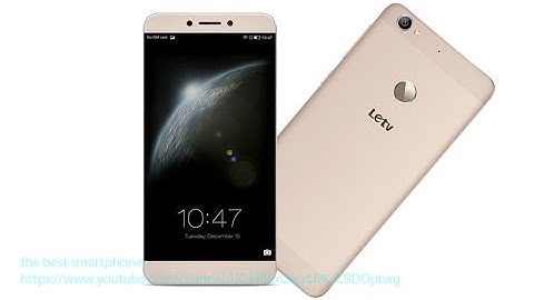 Letv X500 Le1S Review Unlocked Helio X10 Turbo Octa Core 2.2GHz A53 EUI