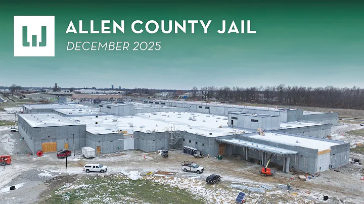 Allen County Jail- Construction Update (December 2025)