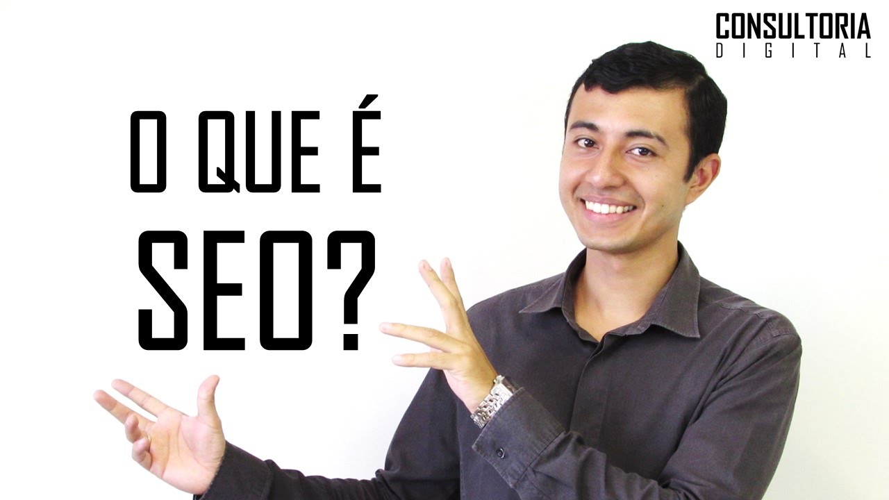 O que é SEO?