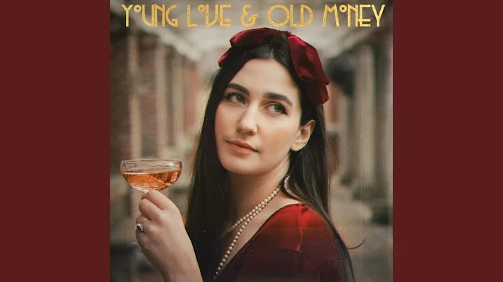 Young Love & Old Money