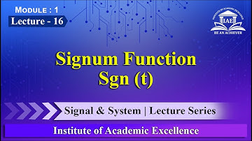 Signum Function Sgn (t) | Signals & Systems