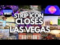 Las Vegas is CHANGED Forever - Surprise END for Strip Icon? (November 2023 Updates)