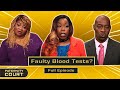 Faulty Blood Tests? Man Keeps Paternity Secret For 26 Years (Full Episode) | Paternity Court