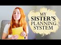 MY SISTER'S PLANNING SYSTEM!