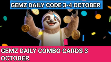 3-4 October Gemz daily code & combo cards|gemz combo cards 3 October | Gemz daily code 3-4 October