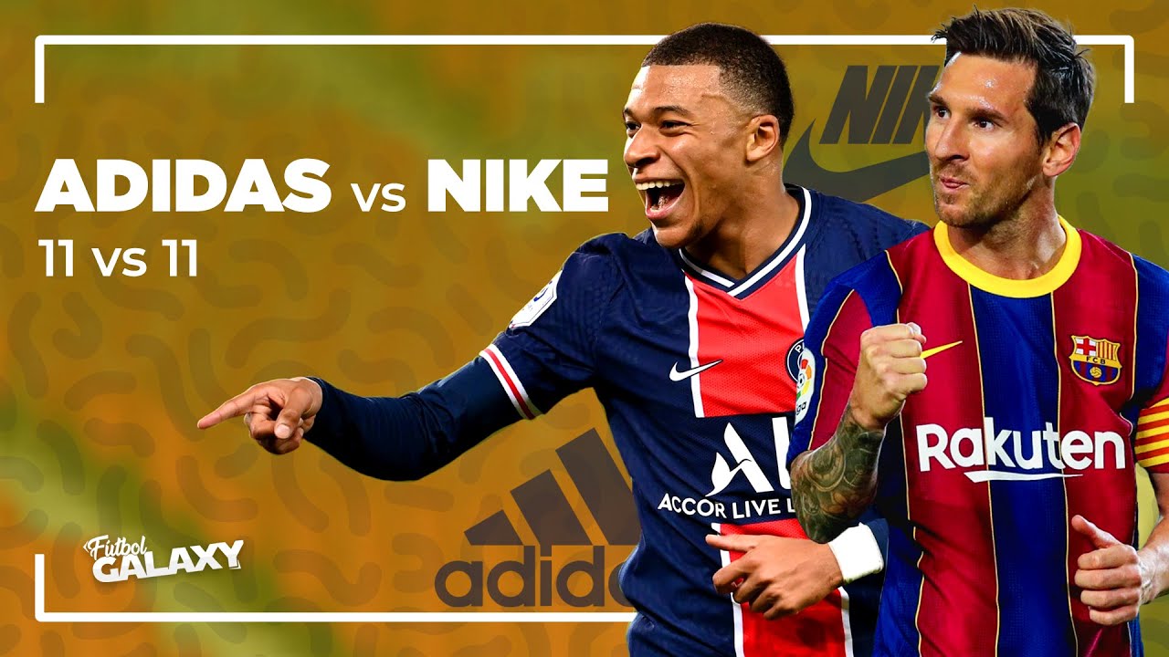 11 vs ADIDAS NIKE 2021 -