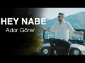 Adar grer  hey nabe official music