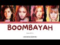 BLACKPINK (블랙핑크) - "BOOMBAYAH (붐바야)" (Color Coded Lyrics)