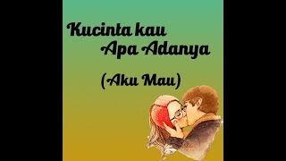 Chord   Lyrics ku Cinta Kau Apa Adanya ( Aku Mau ) - Once Cover By Tami Aulia
