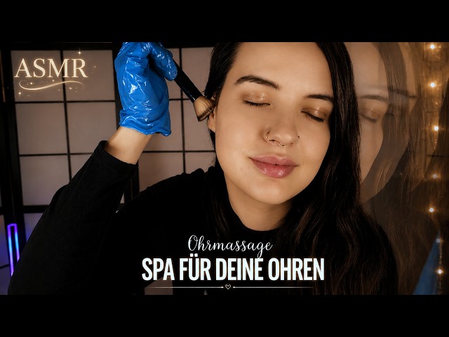 ASMR | Spa Tag für deine Ohren | Entspannte Ohrmassage und intensive Reinigung 💆🏻