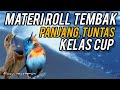 MATERI ROLL TEMBAK TERBAIK‼️ Untuk Murai batu, Cucak ijo, Kacer Part 179