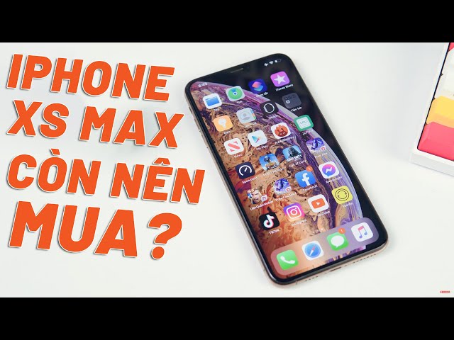 Đánh Giá iPhone Xs Max Cuối Năm 2023 - Không Còn Lý Do Mua iPhone Vì Android Qúa Ngon!