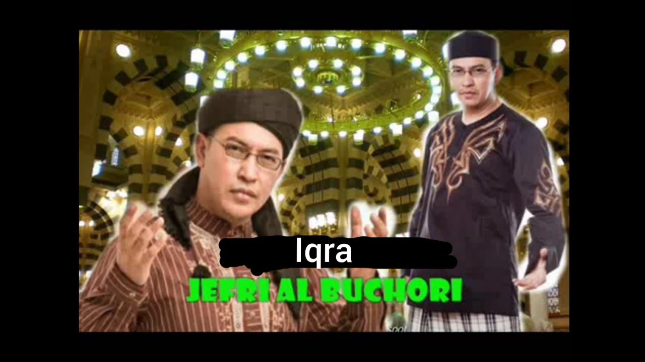 Ustadz Jefri Al Buchori - Iqra Ustadz Jefri Al Buchori - Iqra