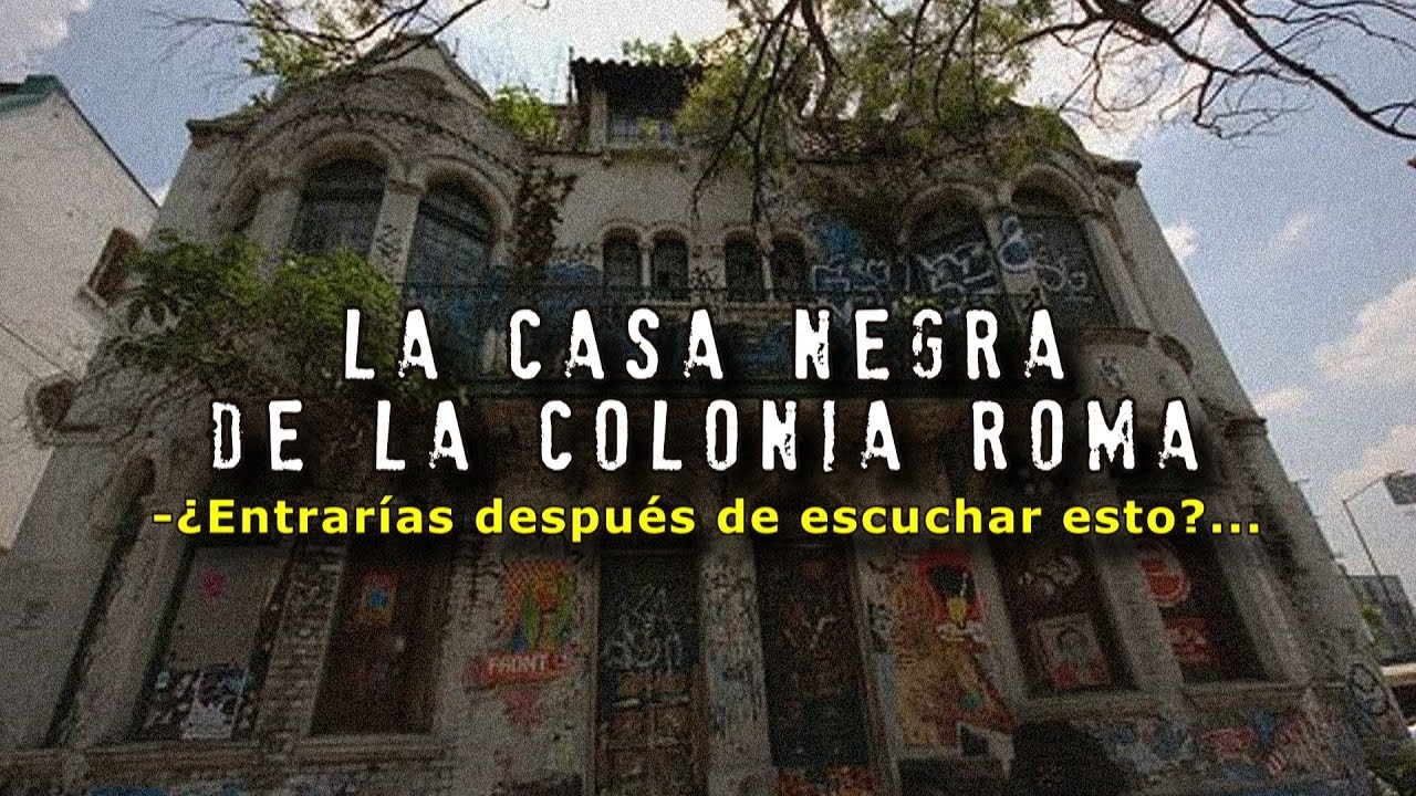 Un escabroso tour de terror por la Casa Negra de la colonia Roma