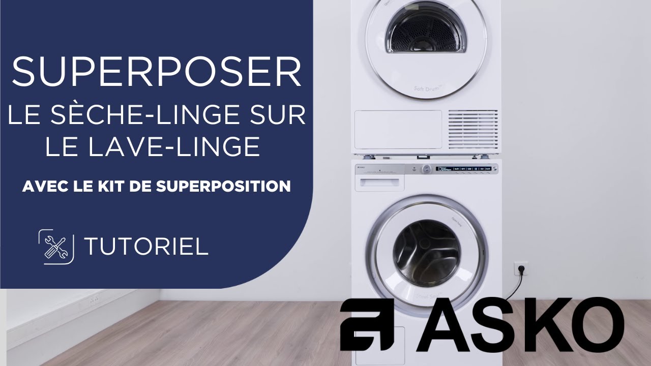 Comment superposer un lave-linge et un sèche-linge ?