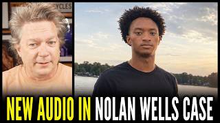 New Audio Reignites Questions in the Nolan Wells Case