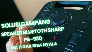 REPAIRING A DEAD SHARP PS-930 BLUETOOTH SPEAKER (NEWEST MODEL)
