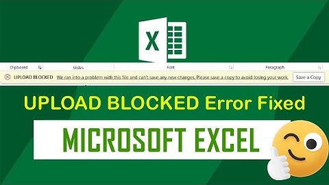 Excel upload blocked we ran into a problem with this file error Fix in 2 Minutes|Excel Tech & Tricks