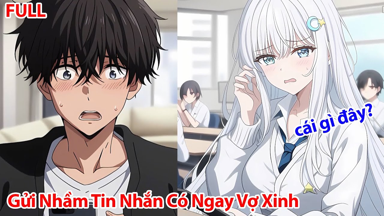 FULL Tôi Gửi Nhầm Tin Nhắn Nhạy Cảm Cho Anh Em Tốt Và Cái Kết Chị Gái Cậu Ta Nhận Được...