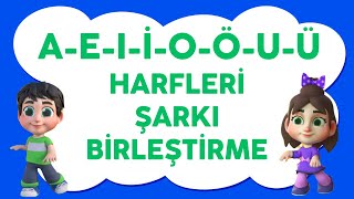 A E I İ O Ö U Ü Sesli Harfler Şarkı Birleştirme Videosu