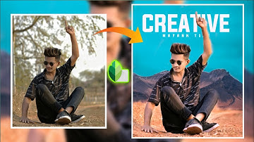 Snapseed Realistic Background Change l Snapseed Photo Editing - Mayank Tips