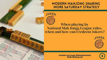 Mah Jongg! Playing National Mah Jongg League rules, when & how can I redeem Jokers by Modern Mahjong