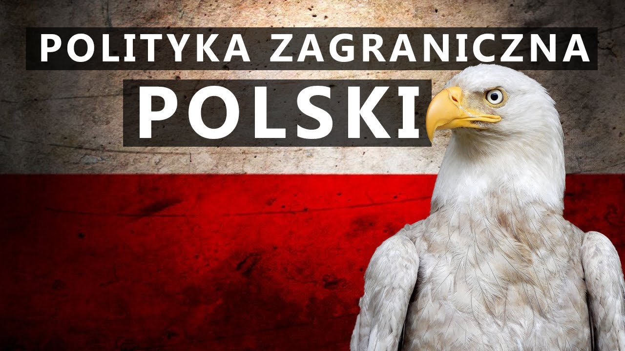 Polska Polityka Zagraniczna Wos Sprawdzian Nowa polityka zagraniczna Polski - YouTube