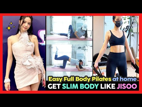 🌸 Get Slim Body like BLACKPINK JISOO | Easy Full Body Pilates Workout at home (no equipment)