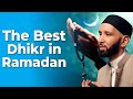 The Best Dhikr in Ramadan | Dr. Omar Suleiman