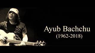 Video thumbnail of "Ayub Bacchu (L.R.B.) - Ghor Chara ek Shukhi Chele Covered by Nasif Farhan"