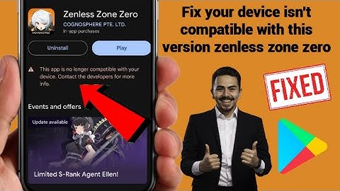 How To Fix App Not Compatible Zenless Zone Zero (New update) | ZZZ Mobile